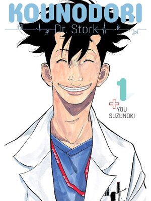 cover image of Kounodori: Dr. Stork, Volume 1